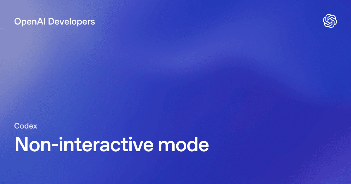 نمودار رسمی workflow غیرتعاملی Codex