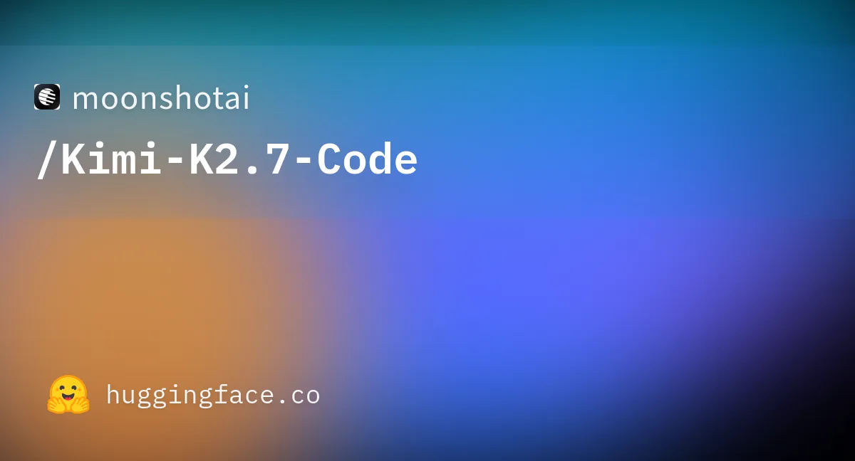 رسانه رسمی شرکت برای Kimi K2.7 Code از مطالب دست‌اول انتشار ۱۲ ژوئن.